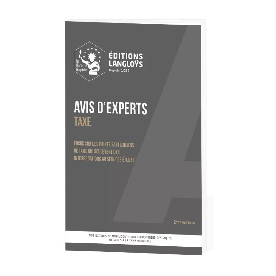 AVIS D'EXPERTS - Focus sur la taxe